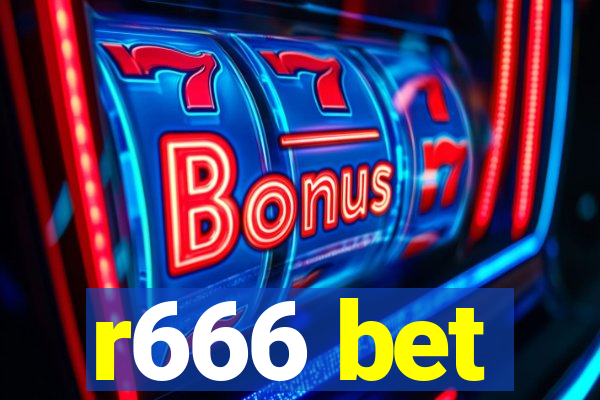 r666 bet